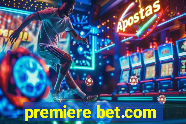 premiere bet.com